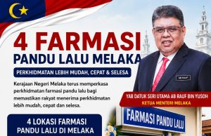 4 FARMASI PANDU LALU MELAKA – MELAKA SAYANG RAKYAT